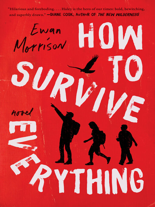 Title details for How to Survive Everything by Ewan Morrison - Available